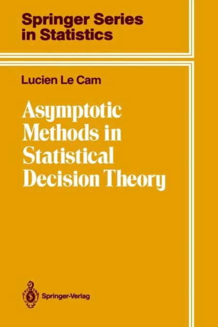 Asymptotic Methods in Statistical Decision Theory Springer Series in Statistics