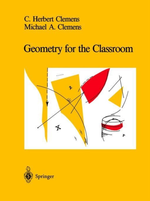 Geometry for the Classroom