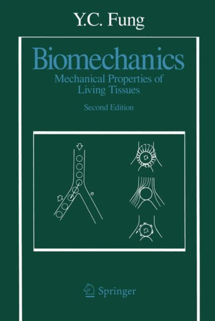 Biomechanics: Mechanical Properties of Living Tissues