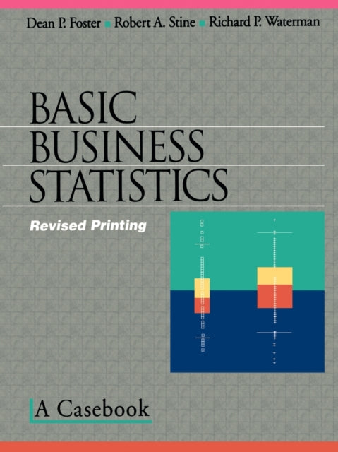 Basic Business Statistics: A Casebook