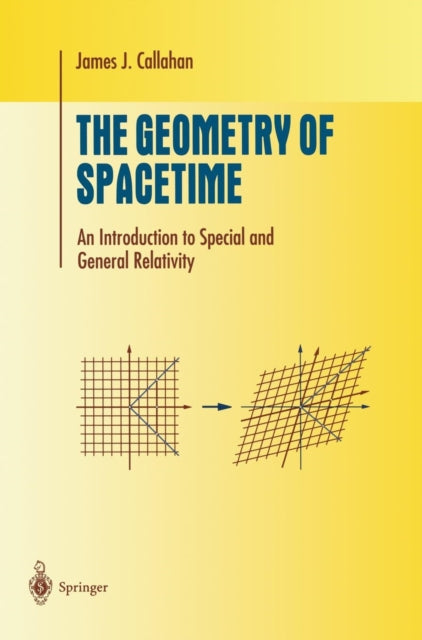 The Geometry of Spacetime: An Introduction to Special and General Relativity