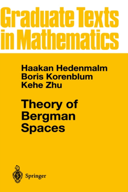 Theory of Bergman Spaces
