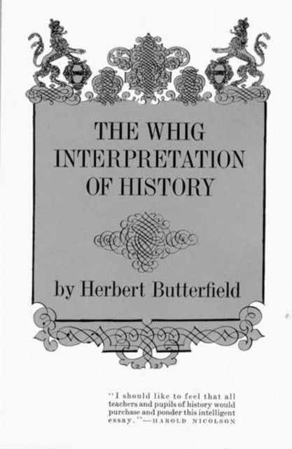 The Whig Interpretation of History