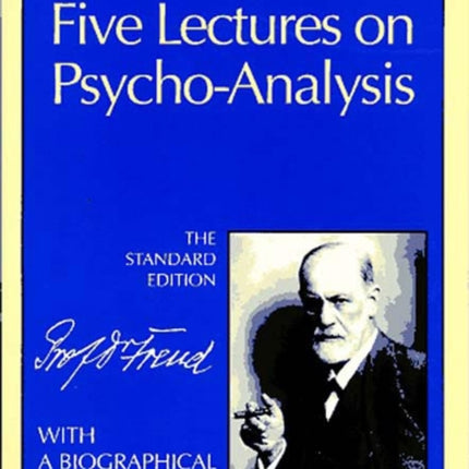 Five Lectures on Psycho-Analysis