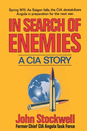 In Search Of Enemies A CIA Story