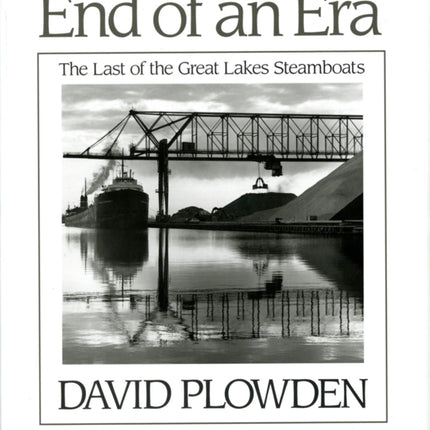 The End of an Era: The Last of the Great Lake Steamboats