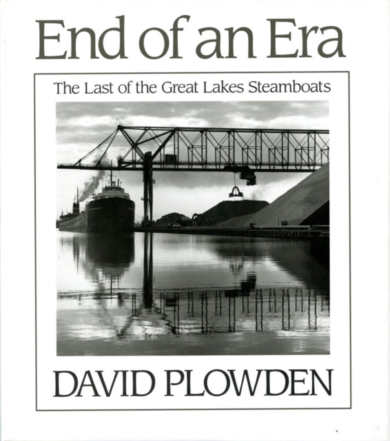 The End of an Era: The Last of the Great Lake Steamboats