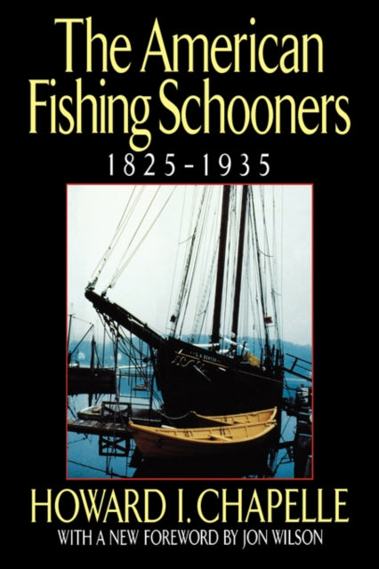 The American Fishing Schooners 18251935