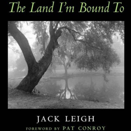 The Land Im Bound to