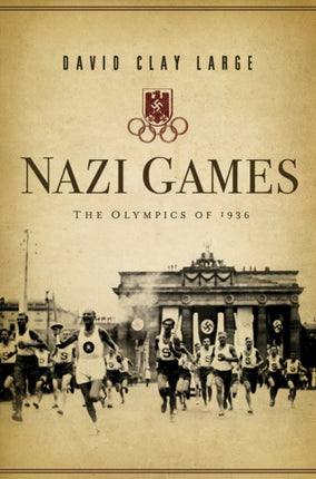 Nazi Games  The Olympics of 1936