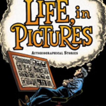 Life, in Pictures: Autobiographical Stories