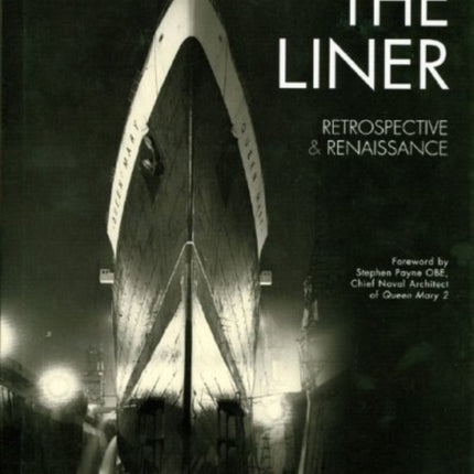 The Liner Retrospective and Renaissance