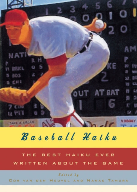 Baseball Haiku The Best Haiku Ever Written about