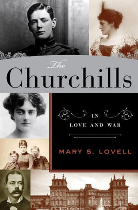 The Churchills: In Love and War