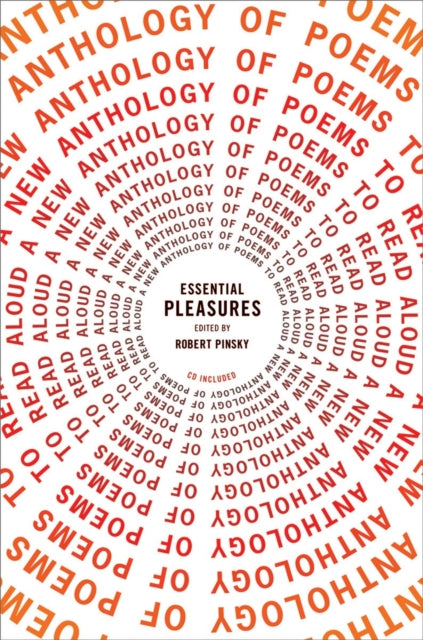 Essential Pleasures: A New Anthology of Poems to Read Aloud