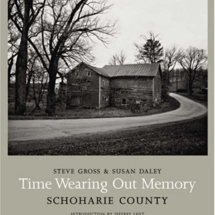 Time Wearing Out Memory: Schoharie County