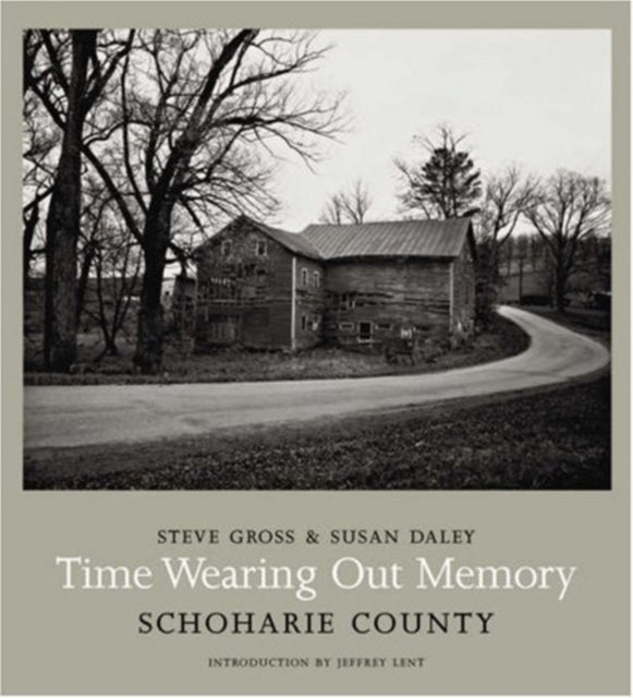 Time Wearing Out Memory: Schoharie County