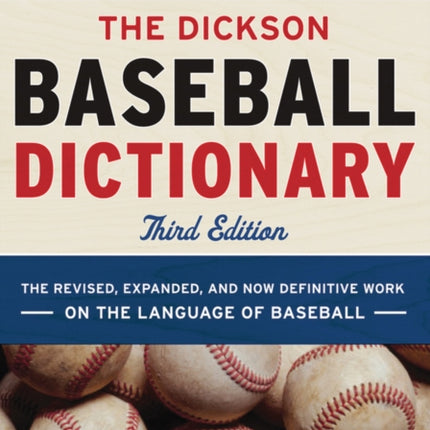 The Dickson Baseball Dictionary