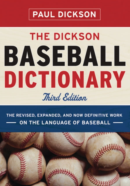 The Dickson Baseball Dictionary