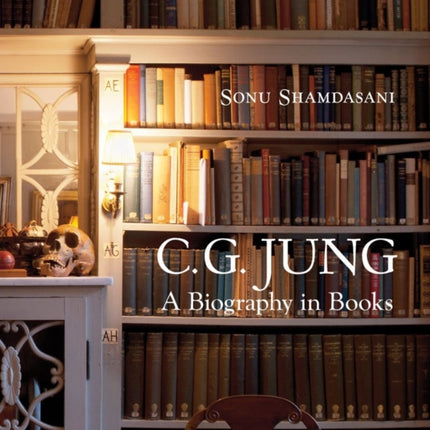 C. G. Jung: A Biography in Books