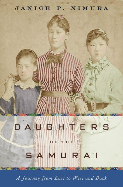 Daughters of the Samurai: A Journey from East to West and Back