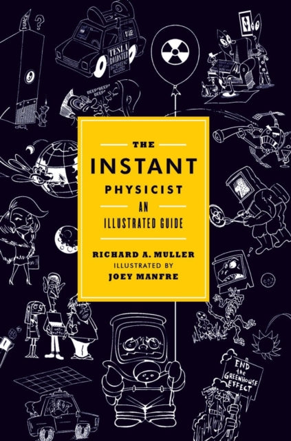 The Instant Physicist: An Illustrated Guide