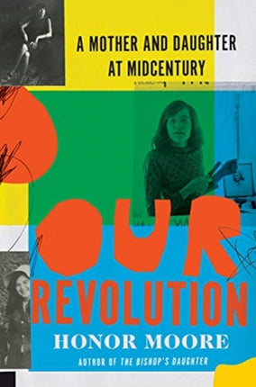 Our Revolution  A Mother and Daughter at
