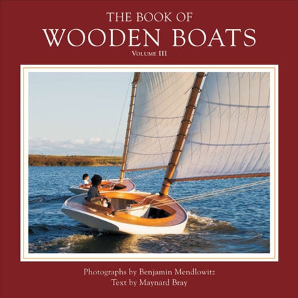 The Book of Wooden Boats Volume 3