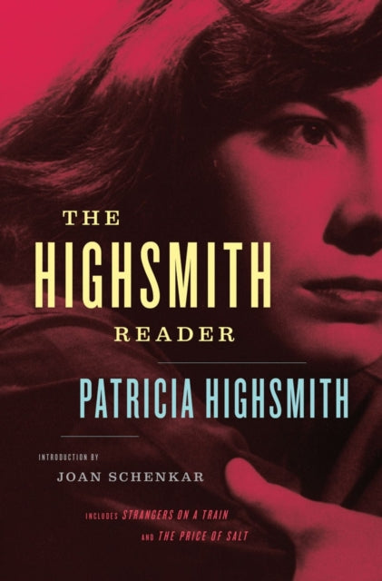 Patricia Highsmith: Selected Novels and Short Stories