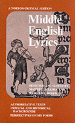 Middle English Lyrics: A Norton Critical Edition