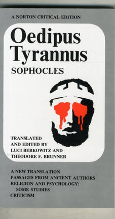 Oedipus Tyrannus: A Norton Critical Edition