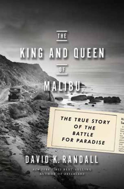 The King and Queen of Malibu The True Story of