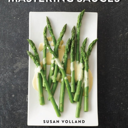Mastering Sauces