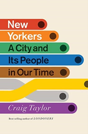 New Yorkers: A City and Its People in Our Time