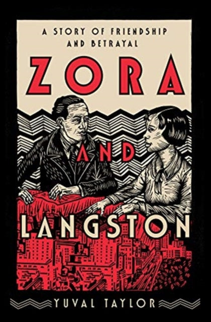 Zora and Langston: A Story of Friendship and Betrayal