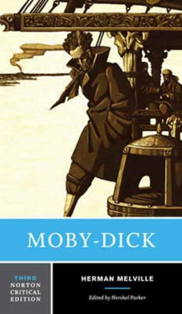 Moby-Dick: A Norton Critical Edition