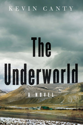 The Underworld A Novel