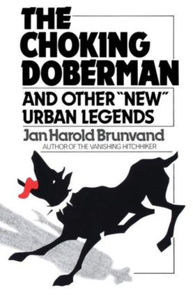 The Choking Doberman  And Other Urban Legends Rei