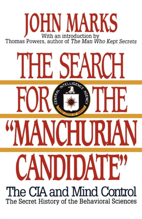 The Search for the Manchurian Candidate