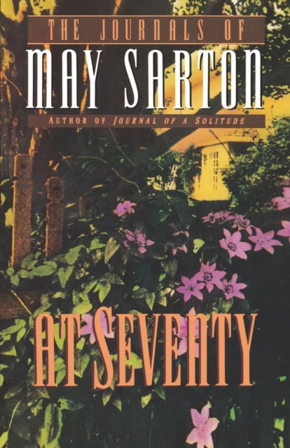 At Seventy  A Journal