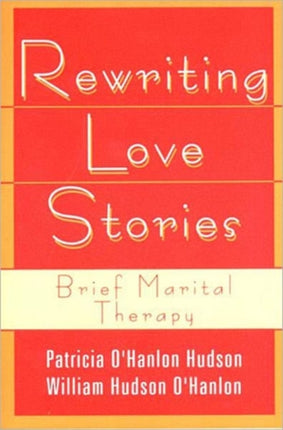 Rewriting Love Stories: Brief Marital Therapy