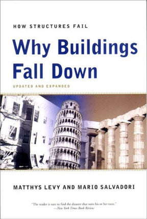 Why Buildings Fall Down: Why Structures Fail