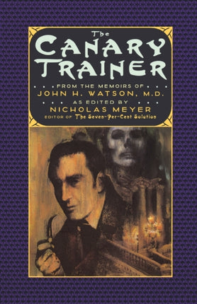 The Canary Trainer From the Memoirs of John H Watson