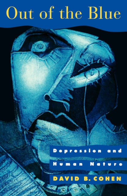 Out Of The Blue Depression And Human Nature