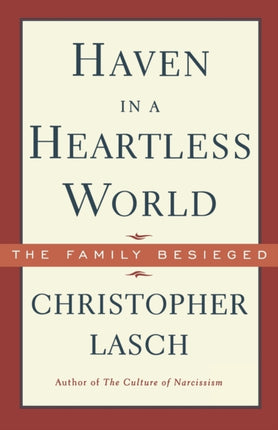 Haven in a Heartless World  The Family Besieged