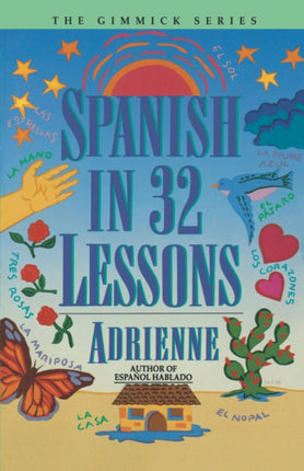 Spanish in 32 Lessons Gimmick