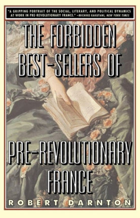 The Forbidden BestSellers of PreRevolutionary France