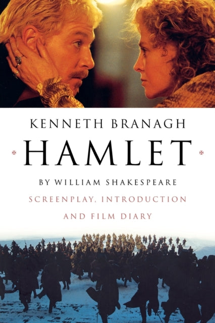 Hamlet Screenplay Introductiom and Film Diary Screenplay Introduction and Film Diary
