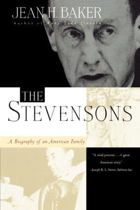 The Stevensons A Biography of an American Family