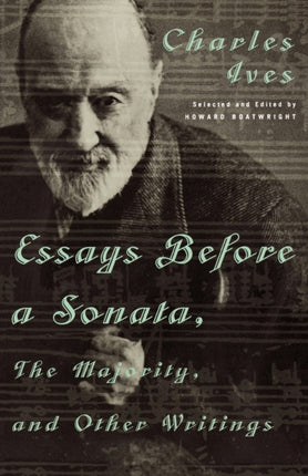 Essays Before a Sonata the Majority and Other Writings
